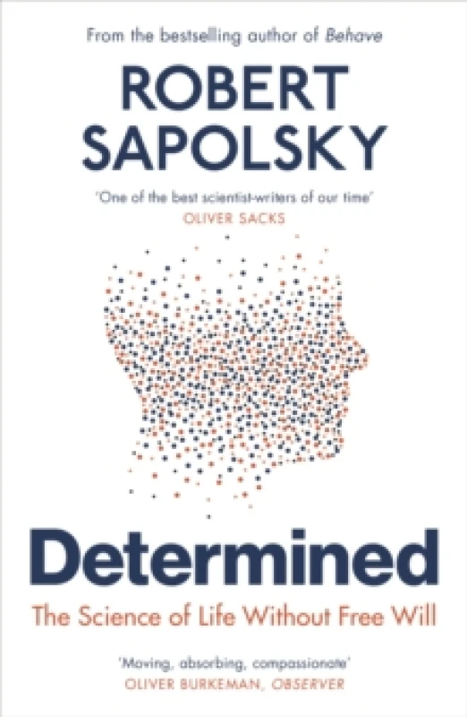 Image of Determined : The Science of Life Without Free Will Paperback / softback