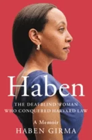 Image of haben the deafblind woman who conquered harvard law