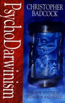 Image of Psychodarwinism by Christopher Badcock Hardback