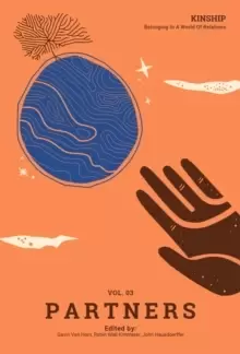 Image of Kinship: Belonging in a World of Relations, Vol. 3 - Partners