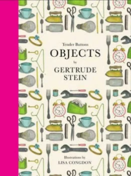 Image of Tender Buttons. Objects by Gertrude Stein Hardback