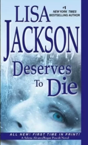 Image of Deserves To Die by Lisa Jackson