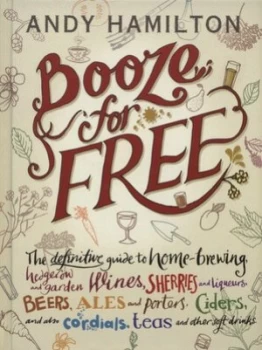 Image of Booze for Free by Andy Hamilton Hardback