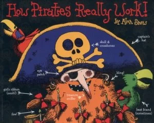 Image of How Pirates Really Work by Alan Snow Paperback