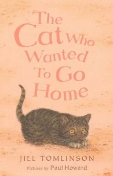 Image of The Cat Who Wanted to Go Home by Jill Tomlinson Book