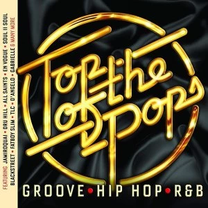 image of Top Of The Pops - Groove, Hip Hop & R&B CD