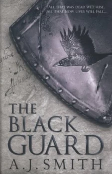 Image of The Black Guard by A.J. Smith Hardback