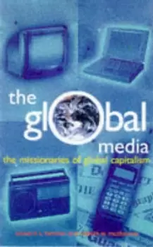 Image of The global media by Edward S Herman