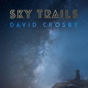 image of Sky Trails by David Crosby CD Album