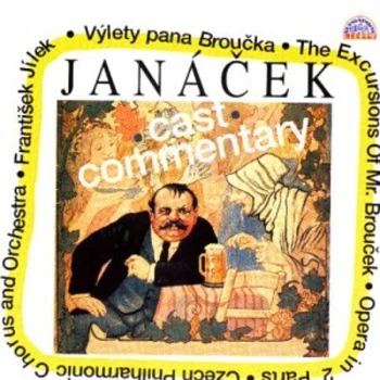 Image of Jan&aacute;cek, Leos - The Excursions of Mr. Broucek to the Moon and Into the 15th Centu CD