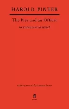 Image of The pres and the officer by Harold Pinter