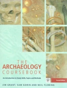 Image of The Archaeology Coursebook by Jim Grant Book
