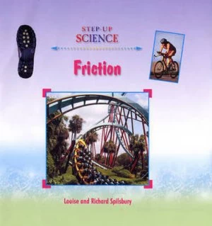 Image of Friction by Louise Spilsbury and Richard Spilsbury Hardback