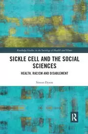 Image of Sickle Cell and the Social Sciences Health Racism and Disablement