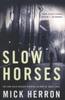 Image of Slow Horses by Mick Herron Paperback