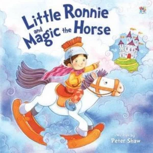 Image of Little Ronnie and Magic the Horse by Peter Shaw Paperback