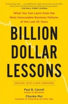 Image of Billion-Dollar Lessons by Paul B. Carroll Paperback