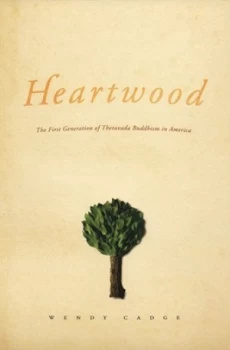 Image of Heartwood by Wendy Cadge Paperback