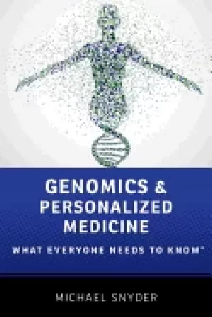 Image of genomics and personalized medicine what everyone needs to know r