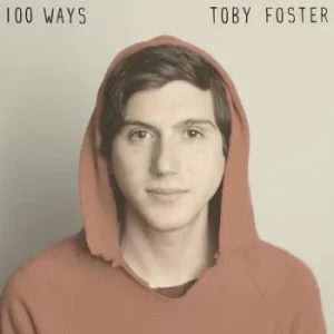 Image of 100 Ways by Toby Foster CD Album