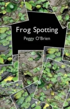 Image of Frog Spotting by Peggy Obrien Paperback