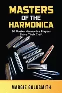 Image of masters of the harmonica 30 master harmonica players share their craft