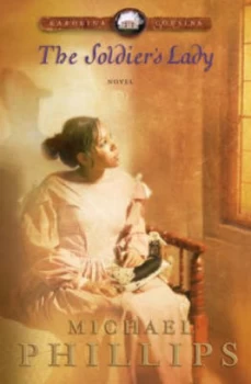 Image of The Soldiers Lady by Michael R Phillips Book