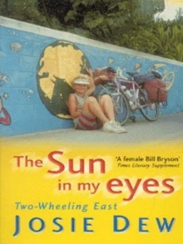Image of The Sun in My Eyes by Josie Dew Paperback