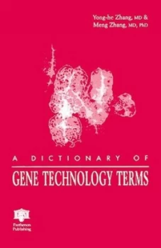 Image of A Dictionary of Gene Technology Terms by Y.H. Zhang Paperback
