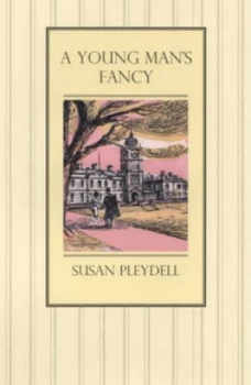 Image of A Young Mans Fancy by Susan Pleydell Book