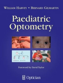 Image of Paediatric Optometry by William Harvey Paperback