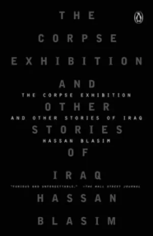Image of The corpse exhibition and other stories of Iraq by Hassan Blasim