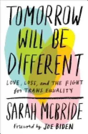 Image of tomorrow will be different love loss and the fight for trans equality