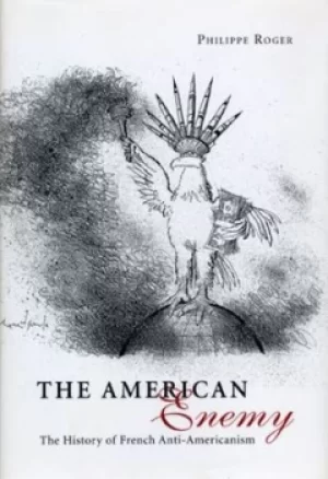 Image of The American enemy by Philippe Roger
