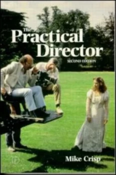 Image of The Practical Director by Mike Crisp Book