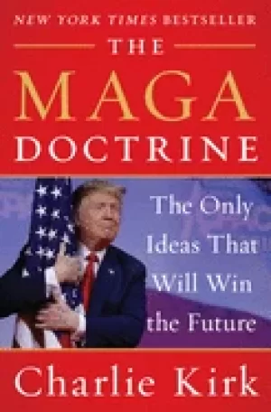 Image of maga doctrine the only ideas that will win the future