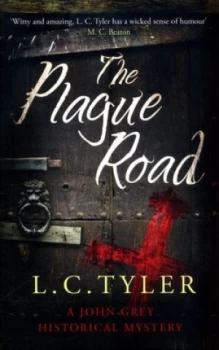 Image of The Plague Road by L.C. Tyler Book