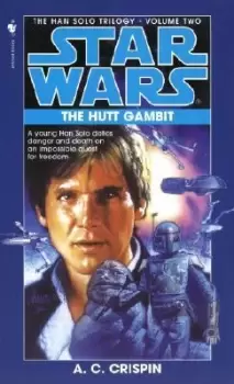 Image of The Hutt Gambit: Star Wars Legends (The Han Solo by A. C. Crispin