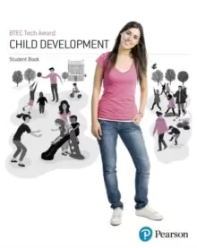 Image of BTEC Level 1/Level 2 Tech Award Child Development Student Book
