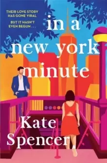 Image of In A New York Minute : The laugh out loud romantic comedy and must read debut