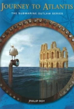 Image of Journey to Atlantis by Philip Roy Book