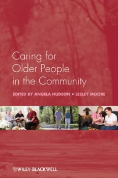 Image of Caring for Older People in the Community by Angela Hudson Book