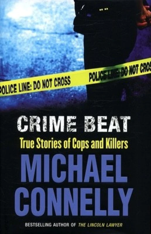 Image of Crime Beat by Michael Connelly Hardback
