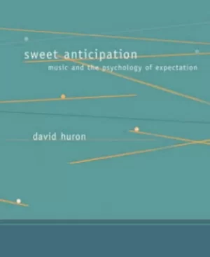 Image of Sweet anticipation by David Huron