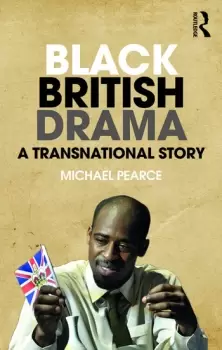 Image of Black British DramaA Transnational Story