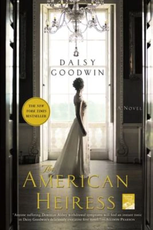 Image of The American Heiress by Daisy Goodwin Book