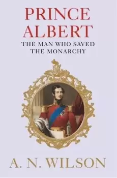 Image of Prince Albert by A. N. Wilson