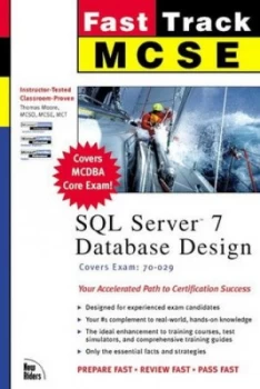 Image of Fast Track Mcse Sql Server 7 Database Design by Thomas Moore Book