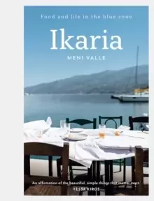 Image of Ikaria : Food and life in the blue zone