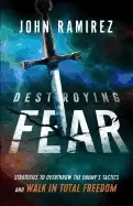 Image of destroying fear strategies to overthrow the enemys tactics and walk in tota